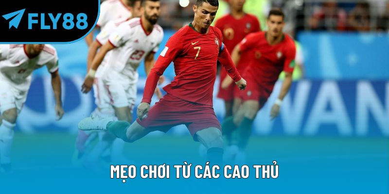Mẹo chơi từ các cao thủ